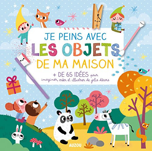 Je peins avec les objets de la maison