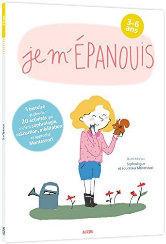 Je m'épanouis 3-6 ans
