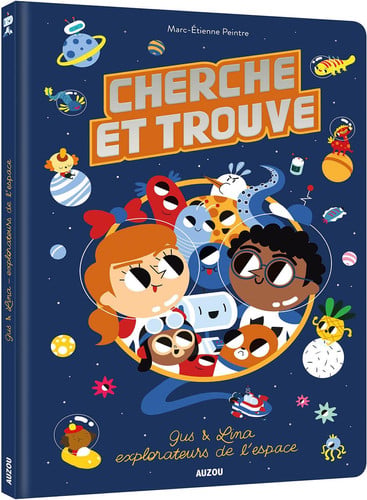 Cherche et trouve Gus et Lina explorateurs de l'espace