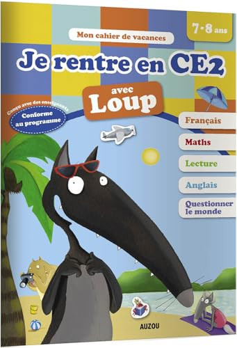 Je rentre en CE2 avec Loup Du CE1 au CE2