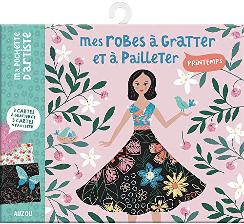 Mes robes à gratter et à pailleter Printemps