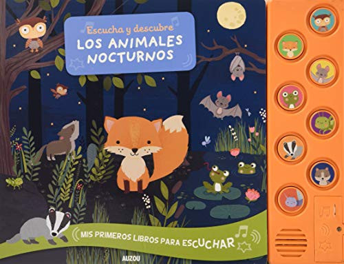 Escucha y descubre los animales nocturnos [board book]