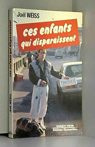 Ces enfants qui disparaissent