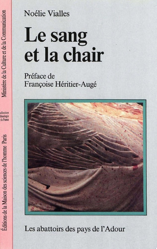 Le sang et la chair Les abattoirs du pays de l’Adour
