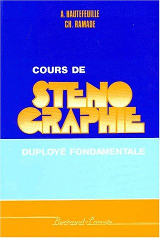 Cours de sténographie Duployé fondamentale