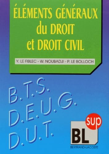 Eléments généraux du droit et droit civil