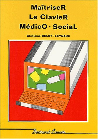 Maîtriser le clavier médico-social débutantes F8, formation continue, recyclage secrétariat médical