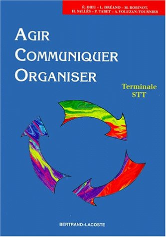 Agir, communiquer, organiser activités et cas d'application