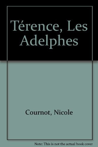 Térence, "Les Adelphes"