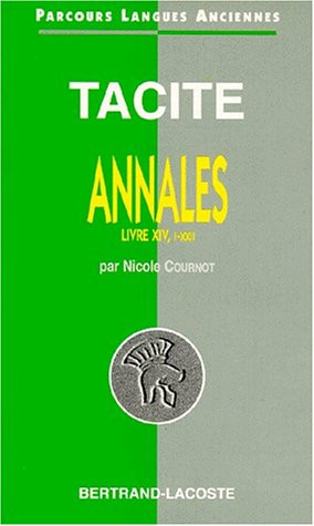 Tacite, "Annales", L. XIV (I-XXII)