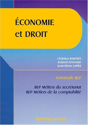 Économie et droit, terminale BEP BEP métiers du secrétariat, BEP métiers de la comptabilité