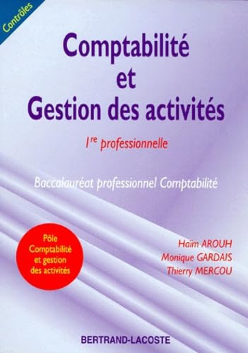 Comptabilité et gestion des activités 1re professionnelle, baccalauréat professionnel comptabilité