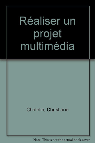 Réaliser un projet multimédia