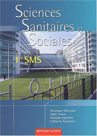 Sciences sanitaires et sociales, 1re SMS