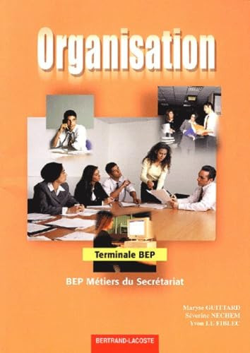 Organisation Tle BEP métiers du secrétariat
