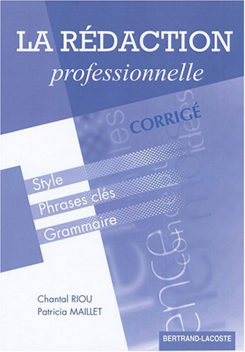La rédaction professionnelle Corrigé