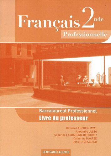 Français 2e Bac Pro Livre du professeur