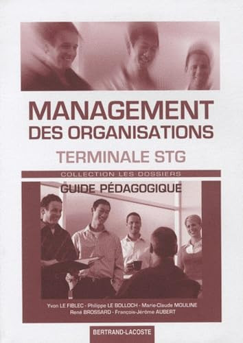 Management des organisations Tle STG Guide pédagogique