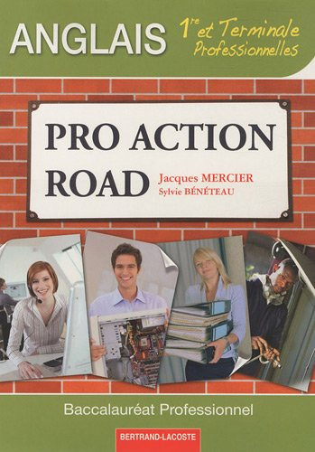 Pro action road Anglais 1re et Terminales professionnelles
