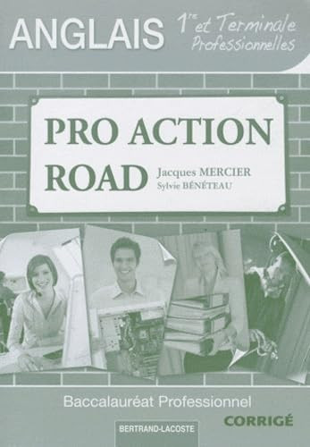 Anglais 1e et Tle professionnelles Pro Action Road - Corrigé