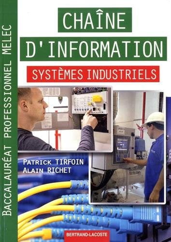 Chaîne d'information systèmes industriels Baccalauréat Professionnel MELEC