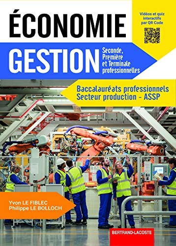 Economie Gestion 2de, 1re et Tle Bac Pro secteur production ASSP