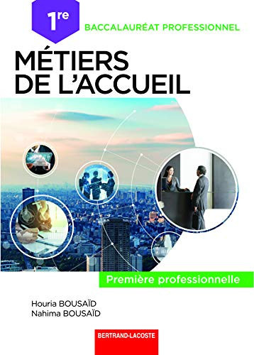Métiers de l'accueil 1re Bac pro