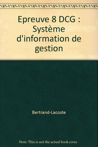 Epreuve 8 DCG Système d'information de gestion