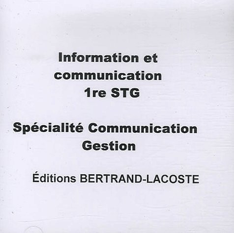 Information et communication 1ere stg specialite communication