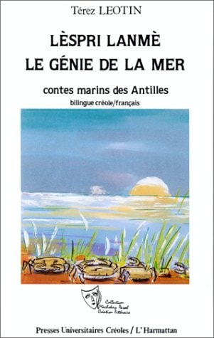 Lespri Lanmé, le génie de la mer: Contes marins des Antilles