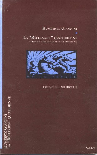 La réflexion quotidienne vers une archéologie de l'expérience