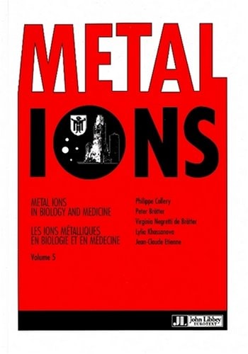 Metal Ions in Biology and Medicine Volume 5