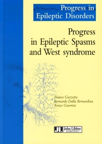 Progress in Epileptic Spasms and West Syndrome