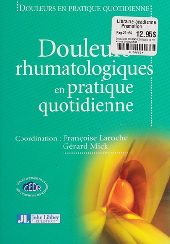 Les douleurs rhumatologiques en pratique quotidienne