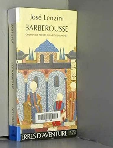 Barberousse - Chemin de proies en Méditerranée