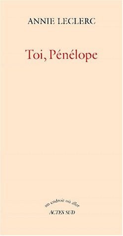 Toi, Pénélope Leclerc, Annie