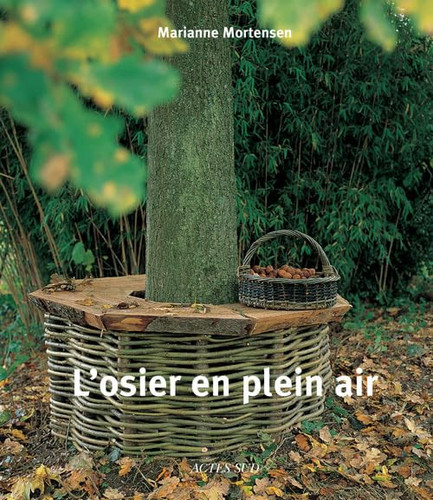Osier en plein air