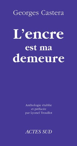 L'encre est ma demeure