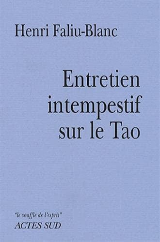 Entretien intempestif sur le Tao