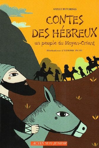 Contes des Hébreux un peuple du Moyen-Orient