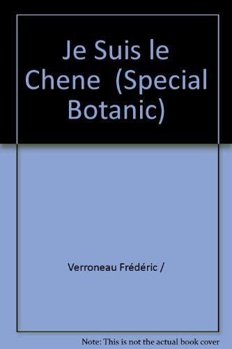 je suis le chene (special botanic).: LE 21 MARS (ACTES SUD JUNIOR)