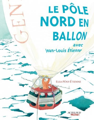 Le pôle Nord en ballon avec Jean-Louis Étienne