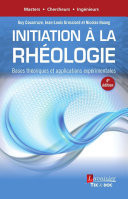 Initiation à la rhéologie Bases théoriques et applications expérimentales