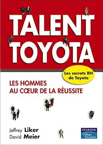 Talent Toyota Les hommes au coeur de la réussite
