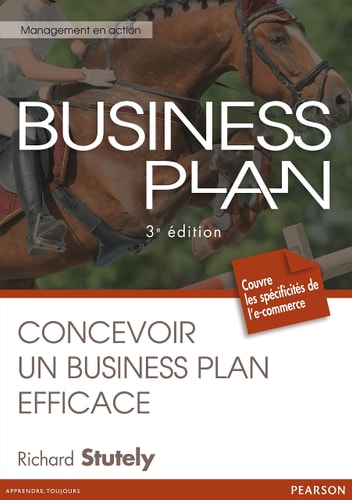 Business plan Concevoir un business plan efficace