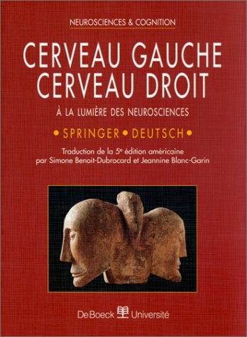 Cerveau gauche, cerveau droit à la lumière des neurosciences