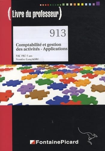 Comptabilité et gestion des activités - Applications Bac Pro 1e Comptabilité Livre du professeur