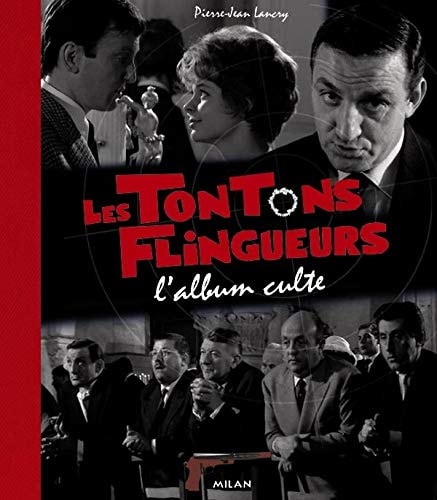 Les Tontons Flingueurs Lalbum Culte