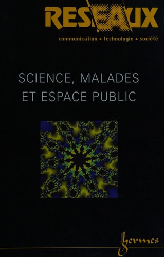 Science, malades et espace public