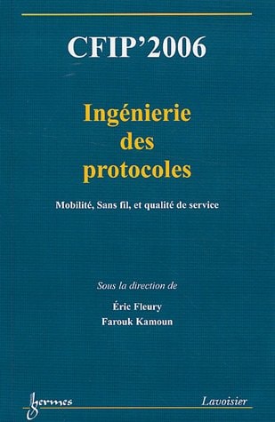 CFIP'2006 ingénierie des protocoles